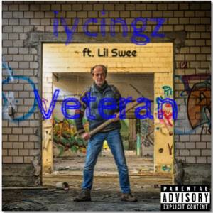 [Veteran] (feat. Lil Swee) (Explicit)