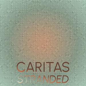 Caritas Stranded