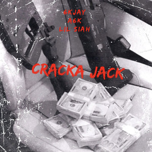 Cracka Jack (Explicit)