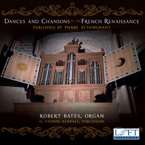 Dances & Chansons of The French Renaissance