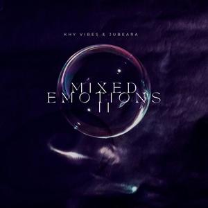 Mixed Emotions 2 (Explicit)