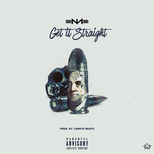 Get It Straight (Explicit)