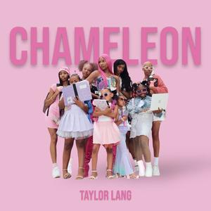 Chameleon (feat. Taylor Bentley & K. Lajuan)