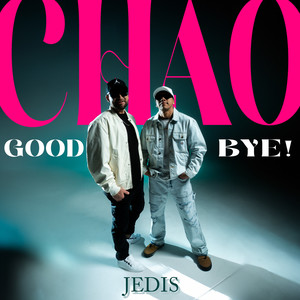 Chao Goodbye (Explicit)