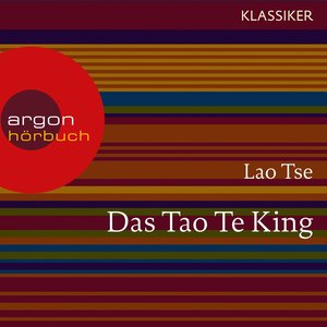 Lao Tse. Das Tao Te King - Worte der Weisheit, Kapitel 9 (口白)