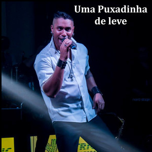 Uma Puxadinha de Leve (Explicit)