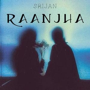 RAANJHA