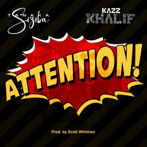 Attention (feat. Kazz Khalif)