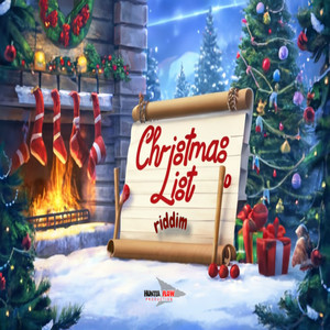 Christmas List Riddim (Explicit)