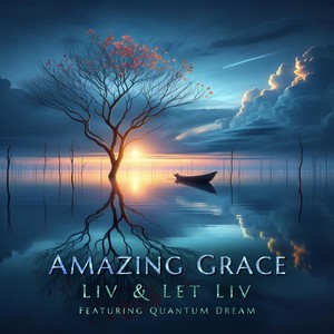 Amazing Grace (feat. Quantum Dream)