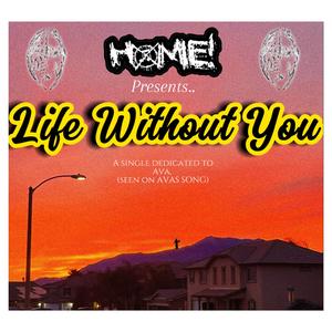 Life Without You (Ava)