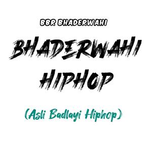 bhaderwahi hiphop