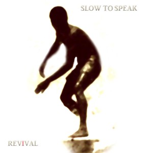 Slow to Speak(feat. Messenjah Selah)