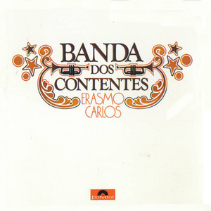 A Banda Dos Contentes (Versão Com Bônus)