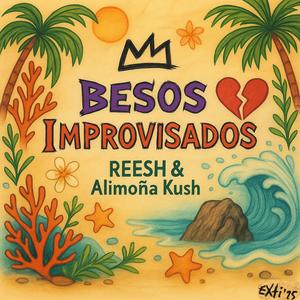 Besos Improvisados (feat. Alimoña) (Explicit)
