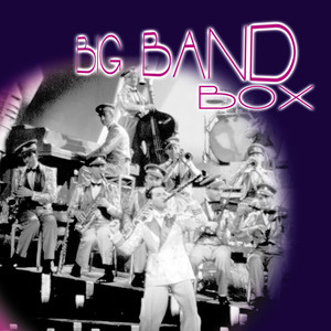 The Big Band Box