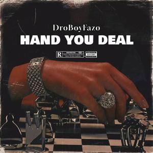 Hand You Deal (Explicit)