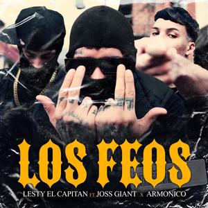 los feos (Explicit)