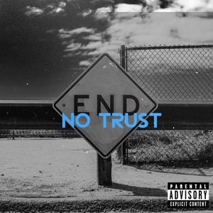 No trust (Explicit)