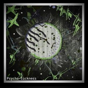 Psycho-Sickness (Demo Version)