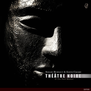 Théâtre Noire (Et Ton Triste Masque)