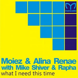 What I Need This Time (VIP Mix)