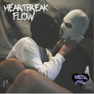 Heartbreak Flow (Explicit)