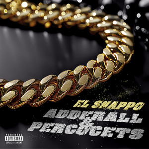 Adderall & Percocets (Explicit)