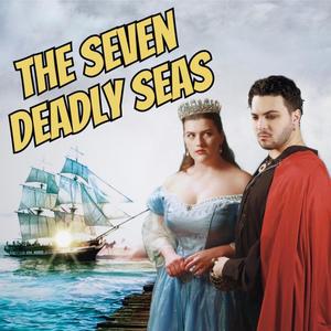 The Seven Deadly Seas