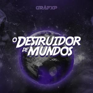 BEAT DESTRUIDOR DE MUNDOS(feat. Mc ZS) (Explicit)