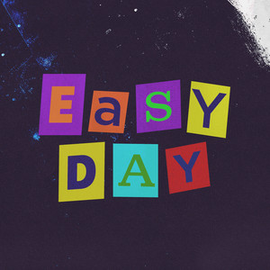 Easy Day (Explicit)