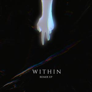 Within (Remix EP)