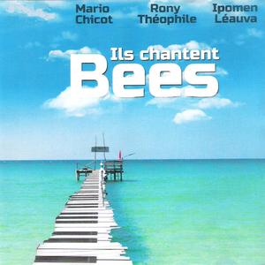 Ils chantent Bees (Live)