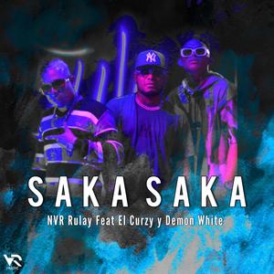 Saka Saka (feat. El Curzy & Demon White)