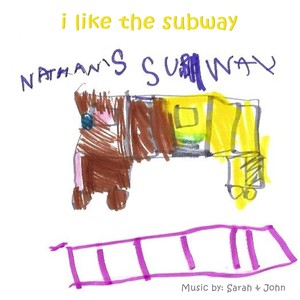 I Like the Subway(Nathan's Subway)