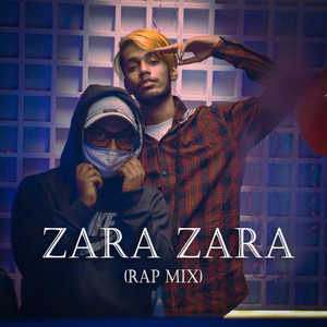 Zara Zara (Rap Mix)