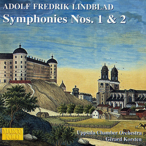 Lindblad: Symphonies Nos. 1 and 2