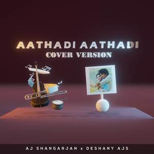 Aathadi Aathadi (Cover Version)