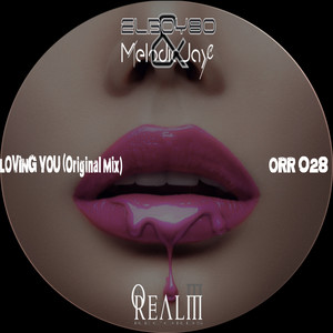 LOVING YOU (Original Mix)