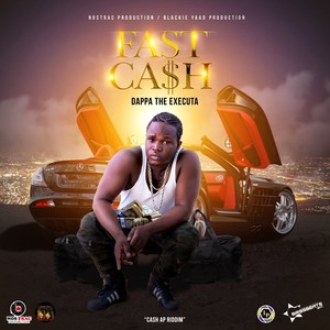 Fast Ca$H (Cash Ap Riddim)