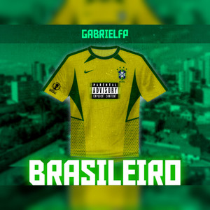 Brasileiro (Explicit)