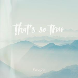 That's so true (Piano Version)