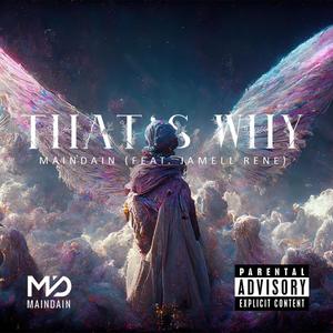 THAT'S WHY (feat. Jamell Rene) (Explicit)