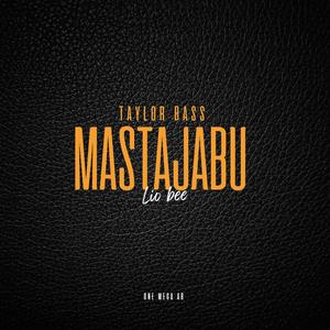 Mastajabu (feat. Lio Bee)