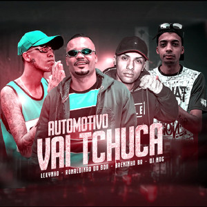 Vai Tchuca Automotivo (Explicit)