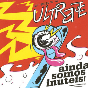 Ainda Somos Inúteis! - Um Tributo Ao Ultraje