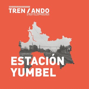 Trenzando Estación Yumbel