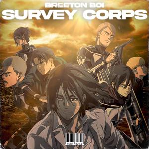 Survey Corps!(feat. HalaCG, 954mari, Ham Sandwich, Connor Quest!, Aerial Ace, FrivolousShara & WYT) (Explicit)
