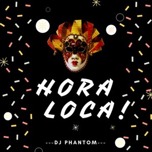 Hora loca 2k18