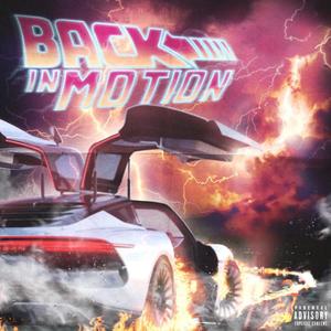 Back In Motion (Explicit)